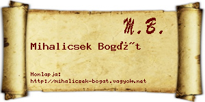 Mihalicsek Bogát névjegykártya